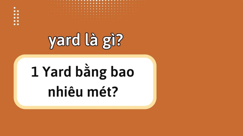 Yard là gì?